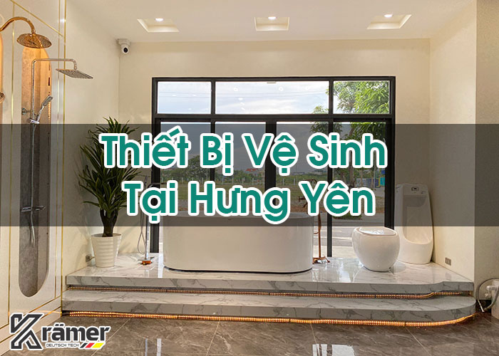 Thiết Bị Vệ Sinh Tại Hưng Yên