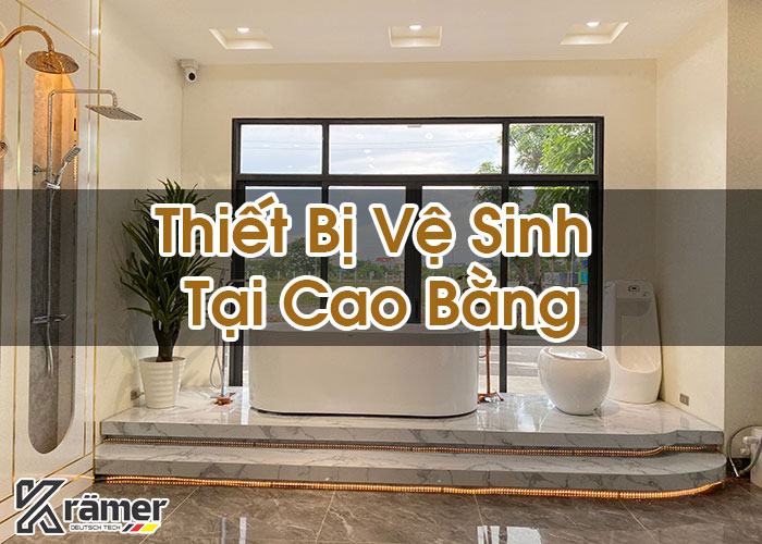 Thiết Bị Vệ Sinh Tại Cao Bằng