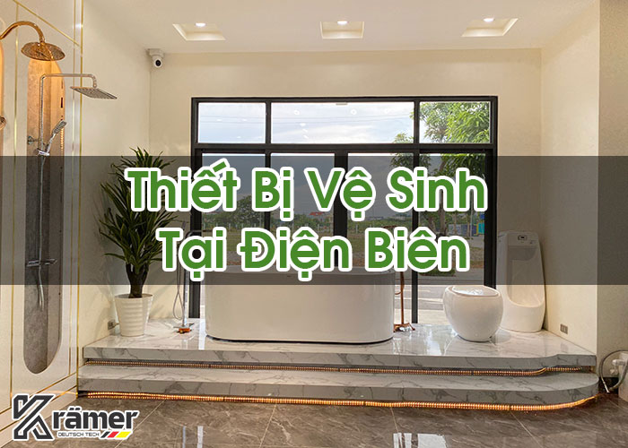 Thiết Bị Vệ Sinh Tại Điện Biên