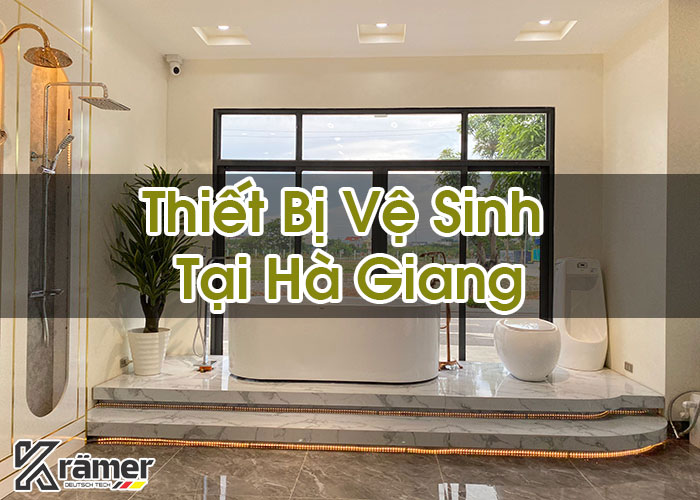 Thiết Bị Vệ Sinh Tại Hà Giang