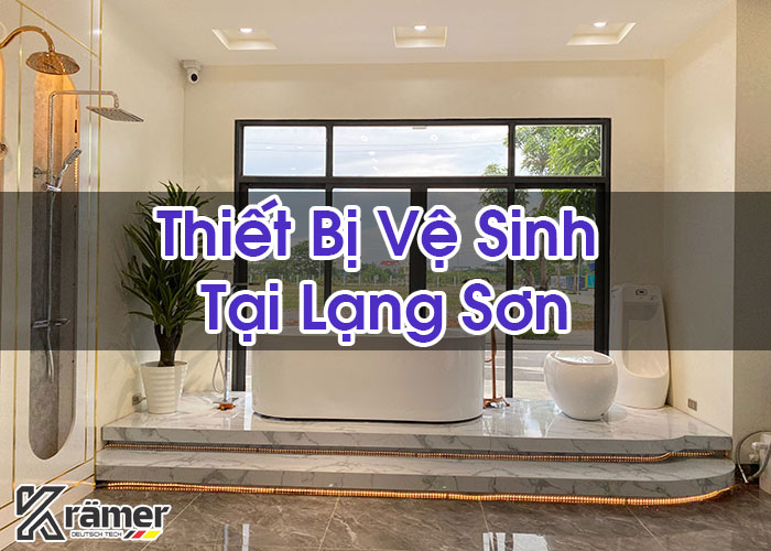 Thiết Bị Vệ Sinh Tại Lạng Sơn