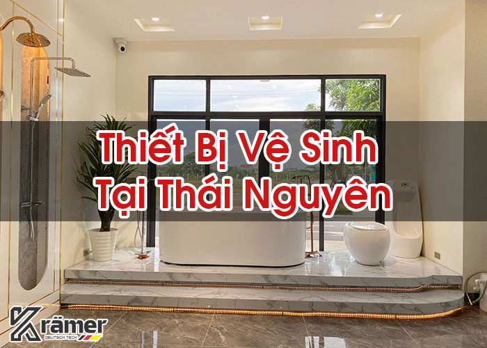 Thiết Bị Vệ Sinh Tại Thái Nguyên