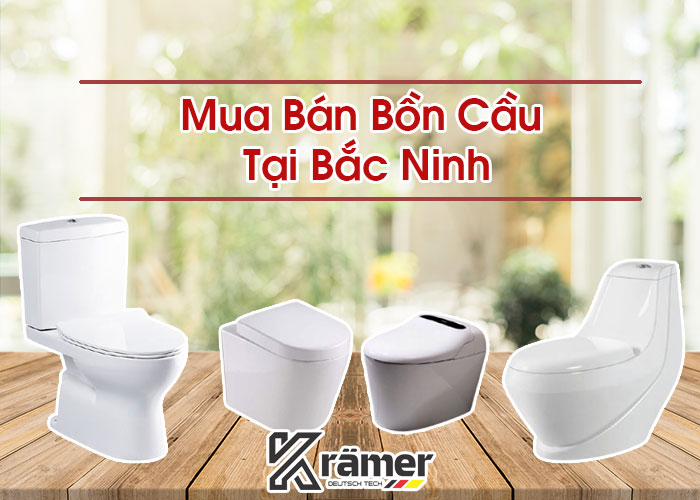 Mua Bán Bồn Cầu Tại Bắc Ninh