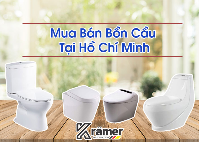 Mua Bán Bồn Cầu Tại Hồ Chí Minh