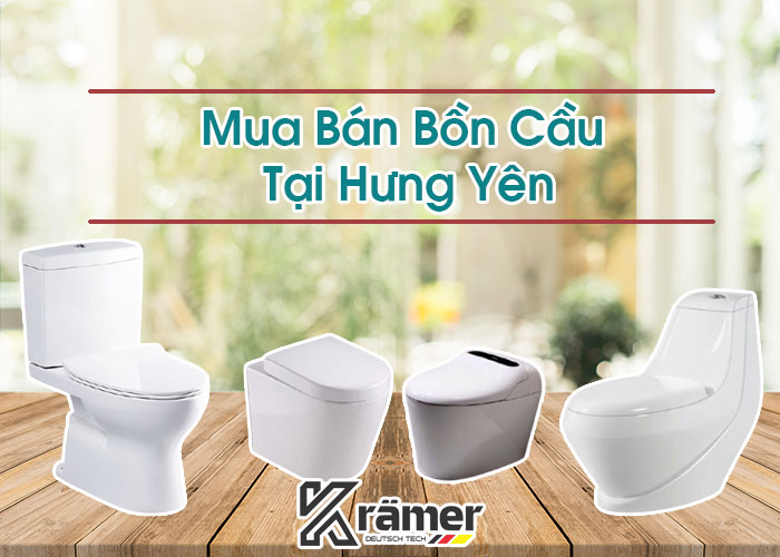 Mua Bán Bồn Cầu Tại Hưng Yên