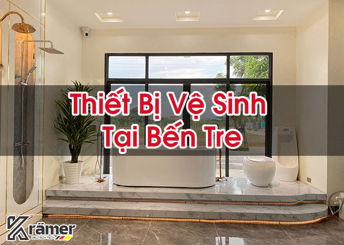 Thiết Bị Vệ Sinh Tại Bến Tre