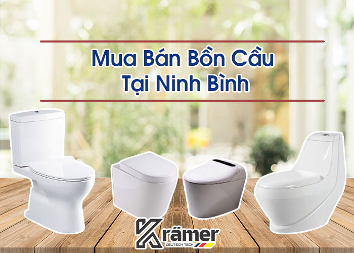 Mua Bán Bồn Cầu Tại Ninh Bình