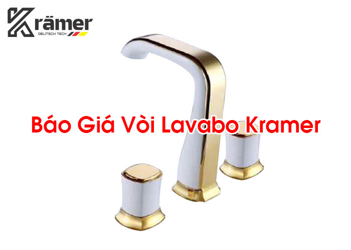 Báo Giá Vòi Lavabo Kramer